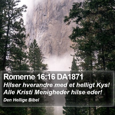 Romerne 16:16 DA1871 Bible Verse Image