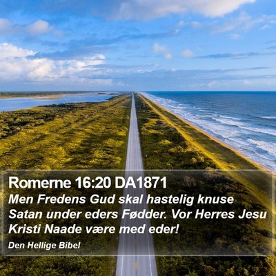 Romerne 16:20 DA1871 Bible Verse Image
