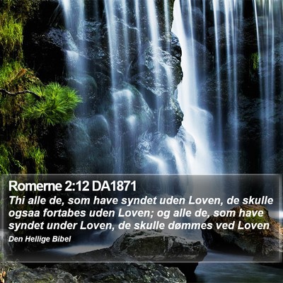 Romerne 2:12 DA1871 Bible Verse Image