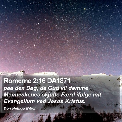 Romerne 2:16 DA1871 Bible Verse Image