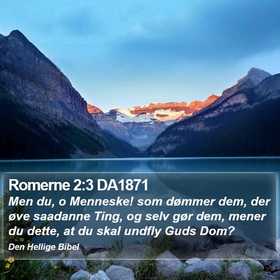 Romerne 2:3 DA1871 Bible Verse Image