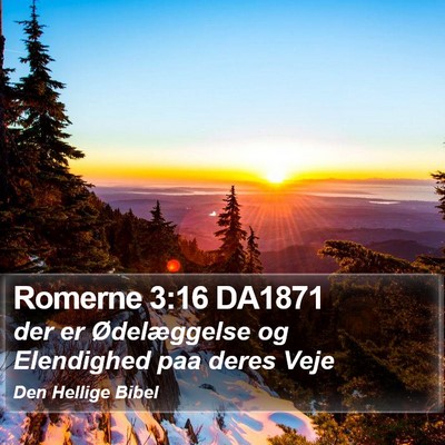 Romerne 3:16 DA1871 Bible Verse Image