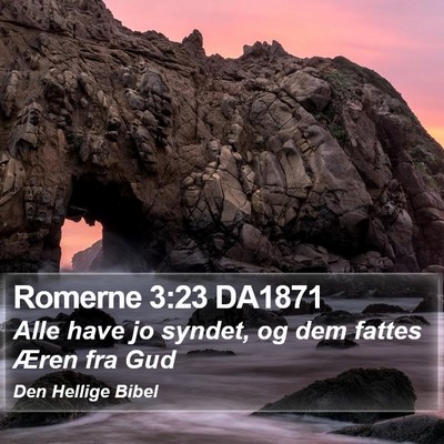 Romerne 3:23 DA1871 Bible Verse Image