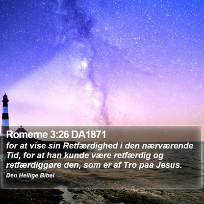 Romerne 3:26 DA1871 Bible Verse Image