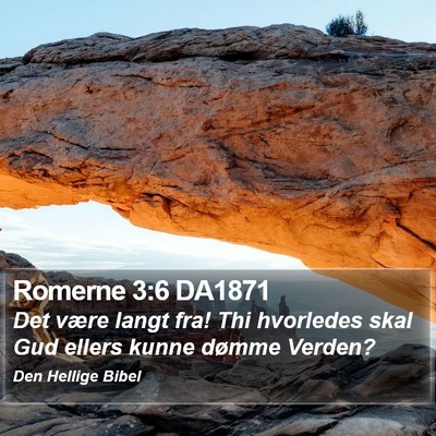 Romerne 3:6 DA1871 Bible Verse Image