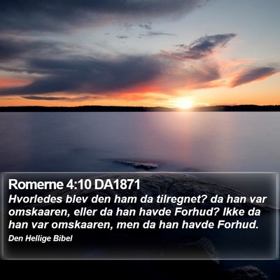 Romerne 4:10 DA1871 Bible Verse Image