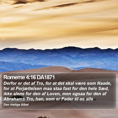 Romerne 4:16 DA1871 Bible Verse Image