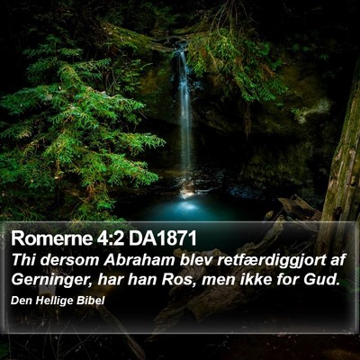 Romerne 4:2 DA1871 Bible Verse Image
