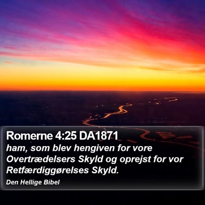 Romerne 4:25 DA1871 Bible Verse Image