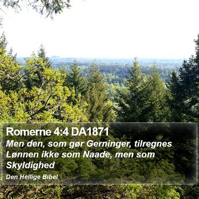 Romerne 4:4 DA1871 Bible Verse Image