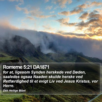 Romerne 5:21 DA1871 Bible Verse Image