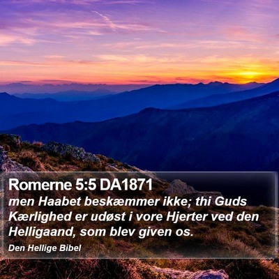 Romerne 5:5 DA1871 Bible Verse Image