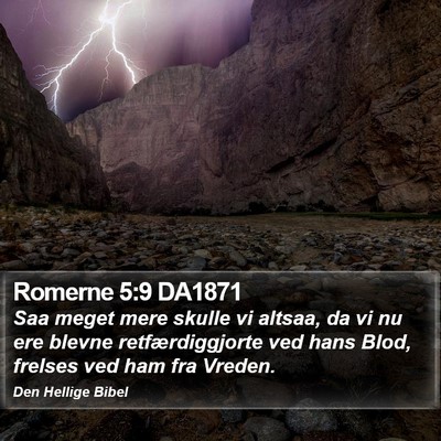 Romerne 5:9 DA1871 Bible Verse Image