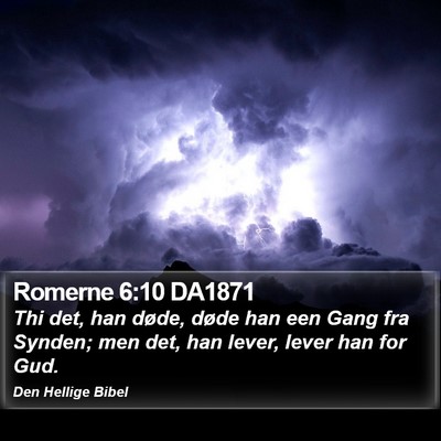 Romerne 6:10 DA1871 Bible Verse Image