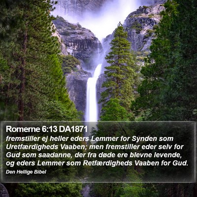 Romerne 6:13 DA1871 Bible Verse Image