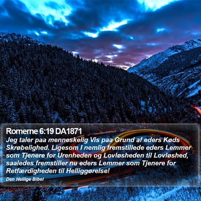 Romerne 6:19 DA1871 Bible Verse Image