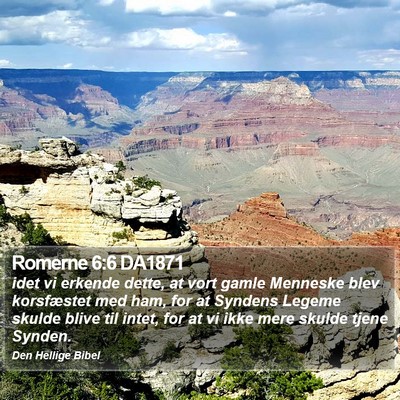 Romerne 6:6 DA1871 Bible Verse Image