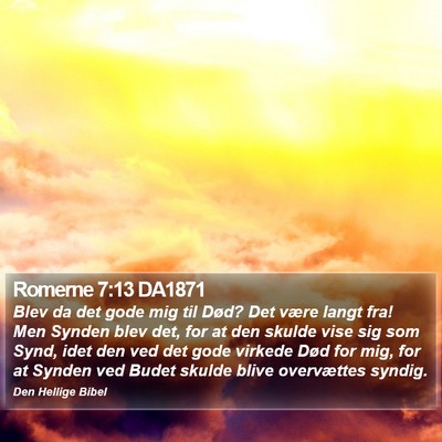 Romerne 7:13 DA1871 Bible Verse Image