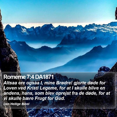 Romerne 7:4 DA1871 Bible Verse Image
