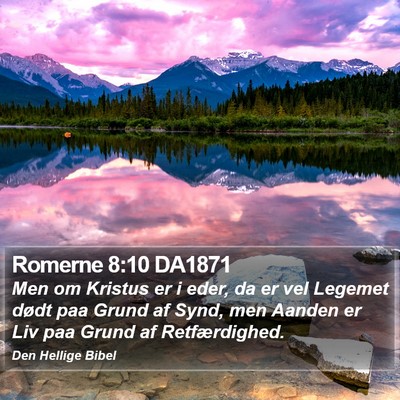 Romerne 8:10 DA1871 Bible Verse Image