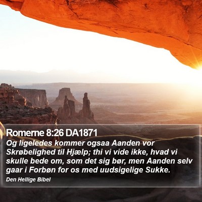Romerne 8:26 DA1871 Bible Verse Image