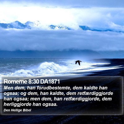 Romerne 8:30 DA1871 Bible Verse Image