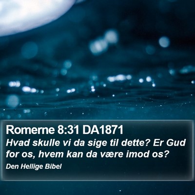 Romerne 8:31 DA1871 Bible Verse Image