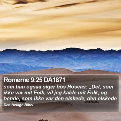 Romerne 9:25 DA1871 Bible Verse Image