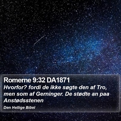 Romerne 9:32 DA1871 Bible Verse Image