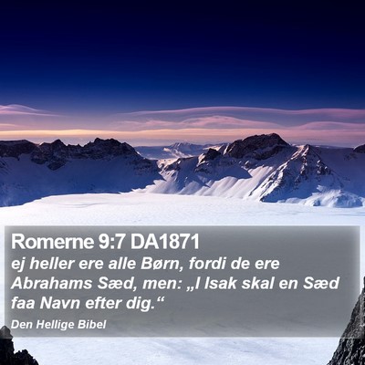 Romerne 9:7 DA1871 Bible Verse Image