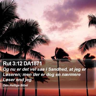 Rut 3:12 DA1871 Bible Verse Image