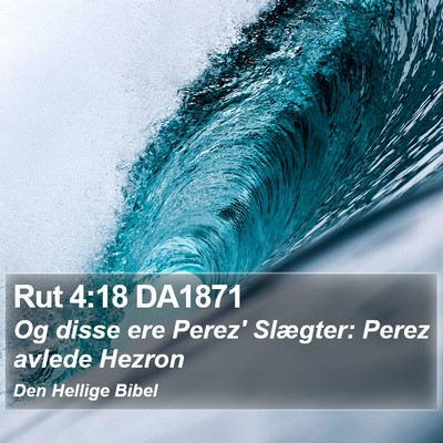 Rut 4:18 DA1871 Bible Verse Image