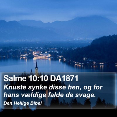 Salme 10:10 DA1871 Bible Verse Image