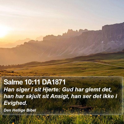 Salme 10:11 DA1871 Bible Verse Image