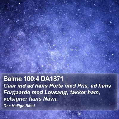 Salme 100:4 DA1871 Bible Verse Image