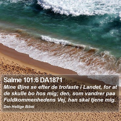Salme 101:6 DA1871 Bible Verse Image