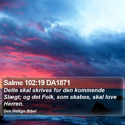 Salme 102:19 DA1871 Bible Verse Image