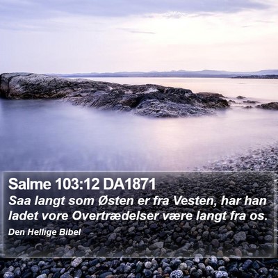 Salme 103:12 DA1871 Bible Verse Image