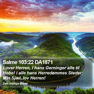 Salme 103:22 DA1871 Bible Verse Image