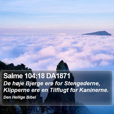 Salme 104:18 DA1871 Bible Verse Image