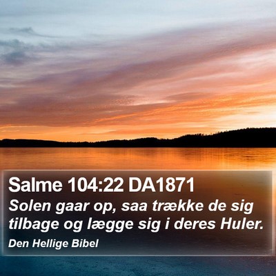 Salme 104:22 DA1871 Bible Verse Image
