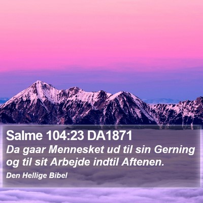 Salme 104:23 DA1871 Bible Verse Image