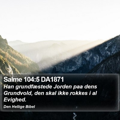 Salme 104:5 DA1871 Bible Verse Image