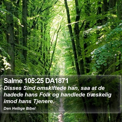Salme 105:25 DA1871 Bible Verse Image