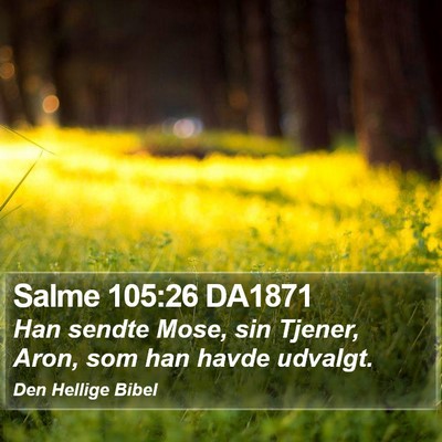 Salme 105:26 DA1871 Bible Verse Image
