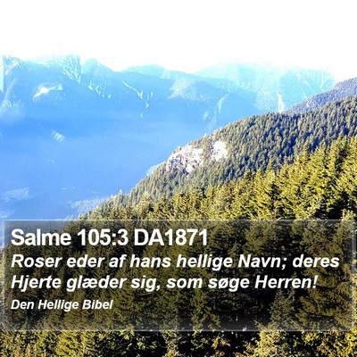 Salme 105:3 DA1871 Bible Verse Image