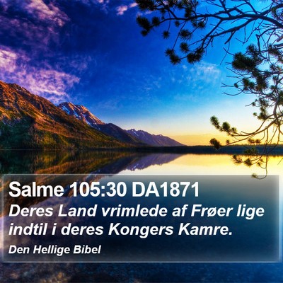Salme 105:30 DA1871 Bible Verse Image