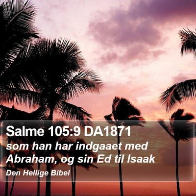 Salme 105:9 DA1871 Bible Verse Image