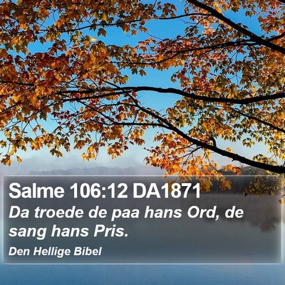 Salme 106:12 DA1871 Bible Verse Image