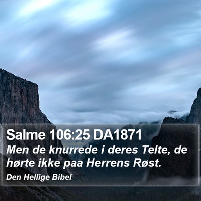 Salme 106:25 DA1871 Bible Verse Image